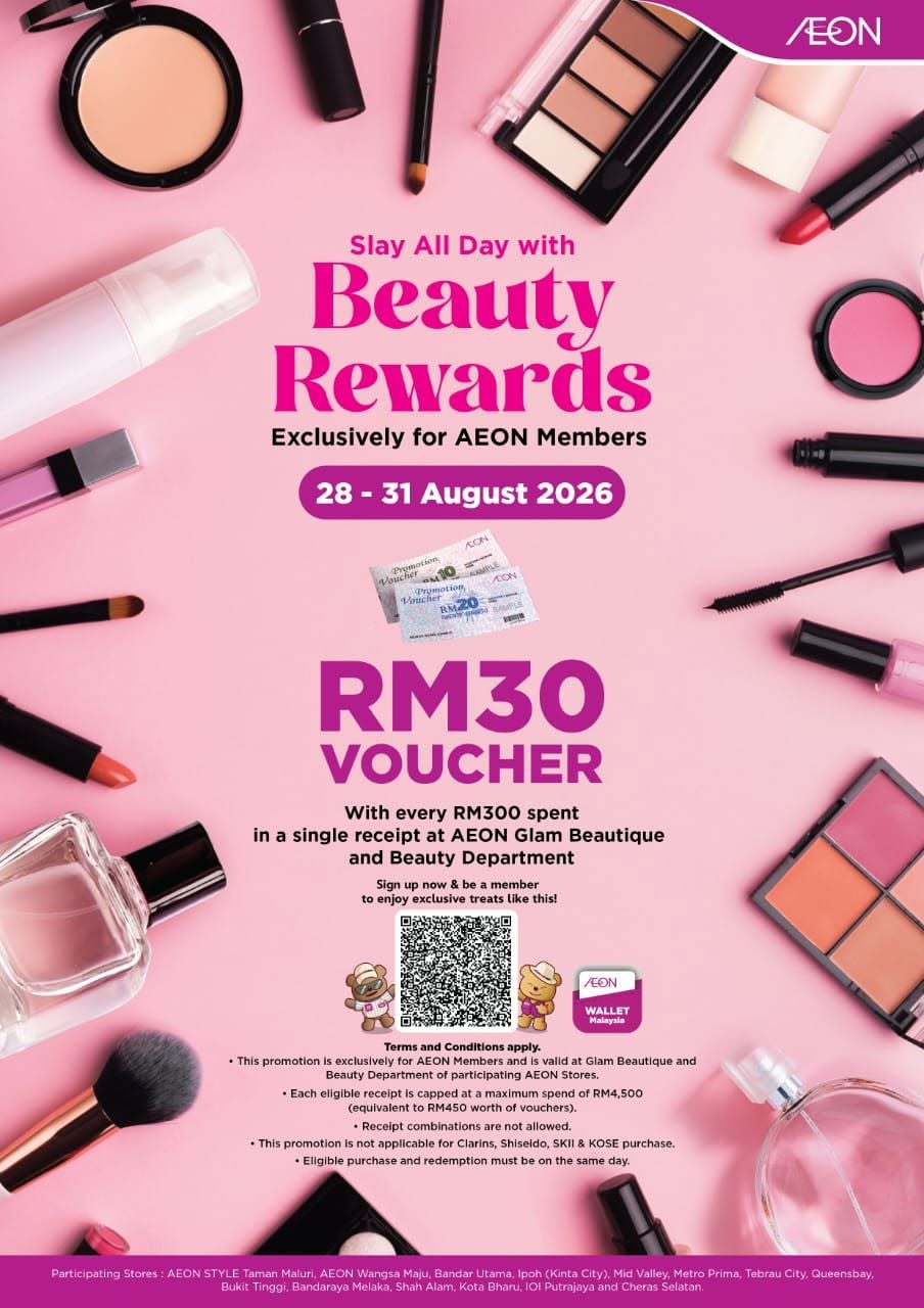 Aeon Tebrau City Beauty Rewards: RM30 Voucher for Every RM300 Spent