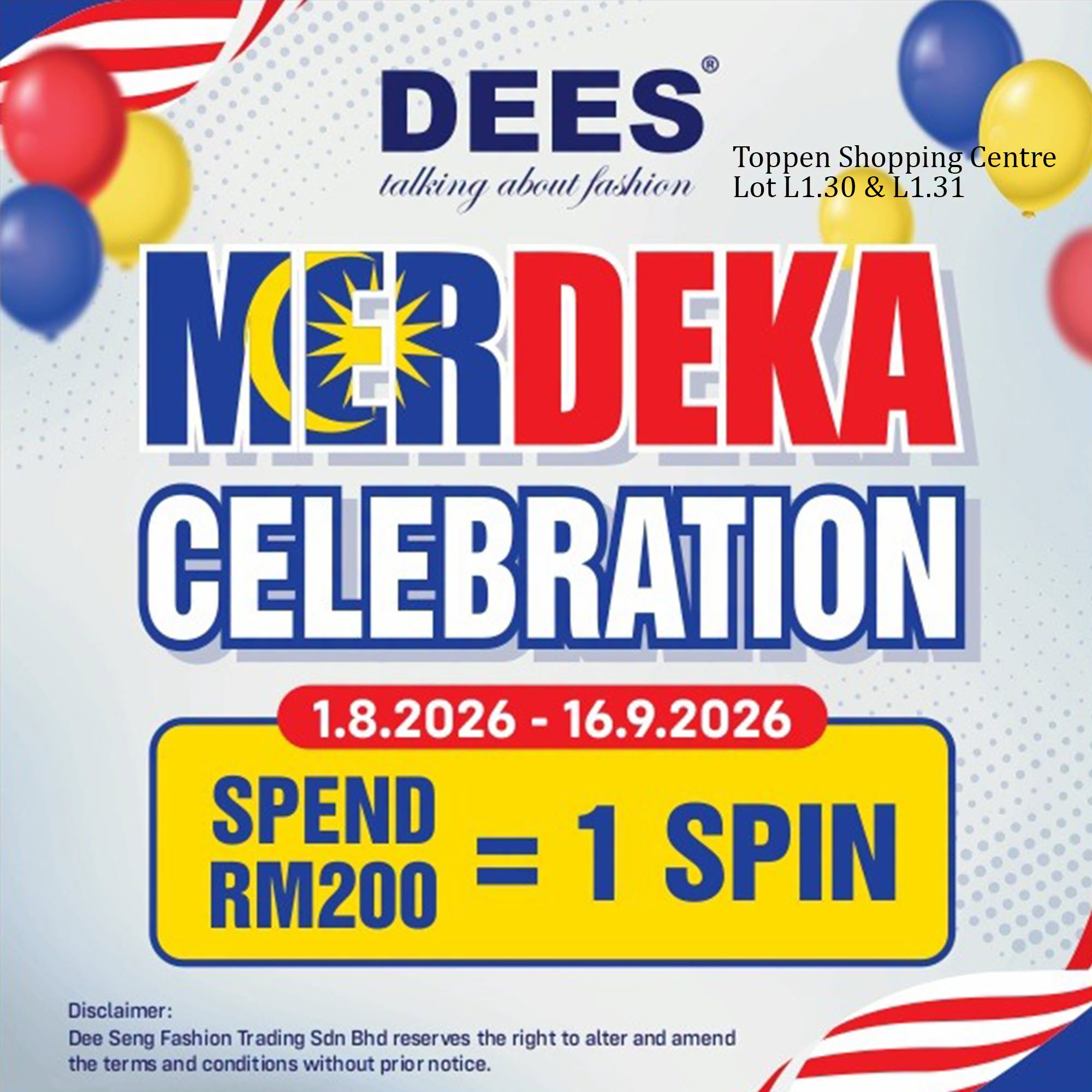 DEES Merdeka Celebration spin to win promotion at Toppen Shopping Centre