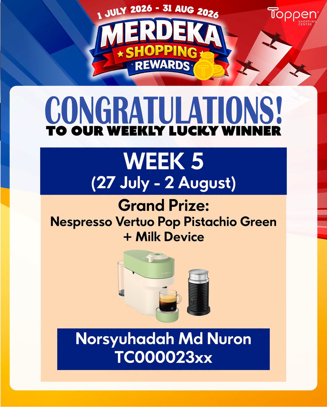 Toppen Merdeka Shopping Rewards Week 5 Winner Wins Nespresso Bundle