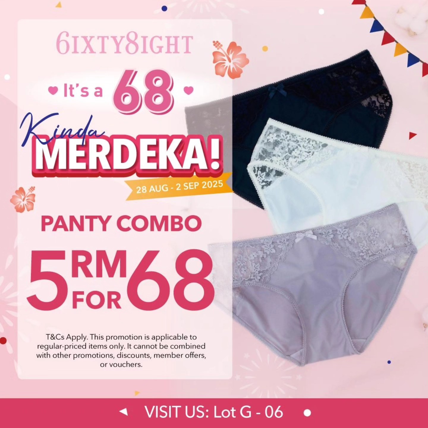 6ixty8ight Panty Combo offer for Merdeka