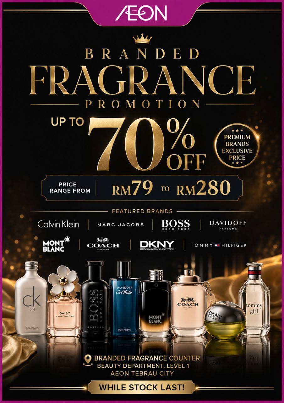 Up to 70% Off Branded Fragrances at AEON Tebrau City from RM79
