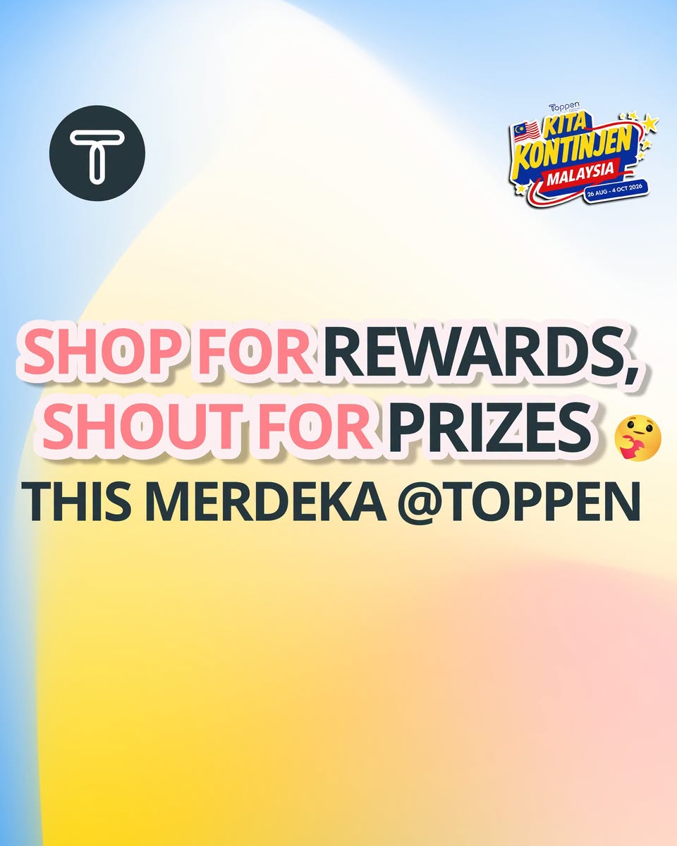 Toppen Kita Kontinjen Malaysia Merdeka Rewards and Shout Challenge 2026