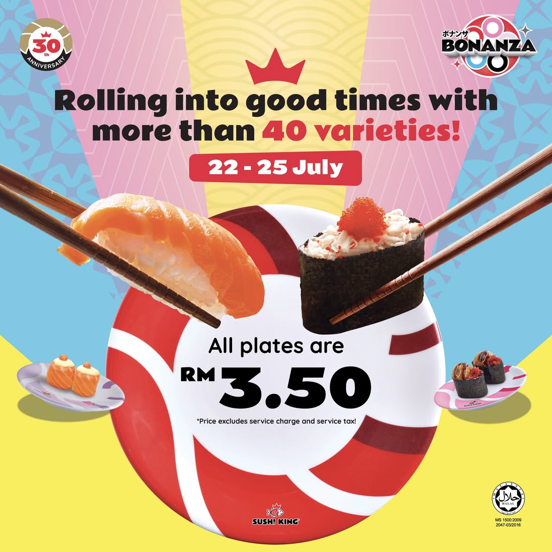 Sushi King Bonanza Returns! Big Rewards 22-25 July