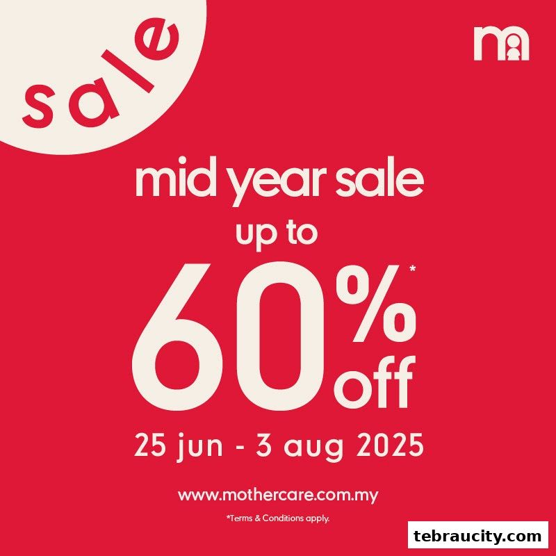 Mothercare announces a mid-year sale with up to 60% off from June 25 to August 3, 2025.